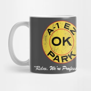 A-1 EZ OK Park - Distressed For Dark Colors Mug